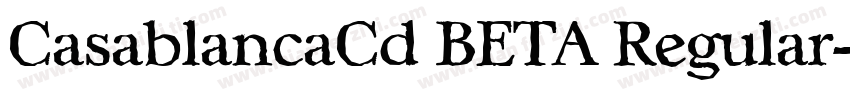 CasablancaCd BETA Regular字体转换